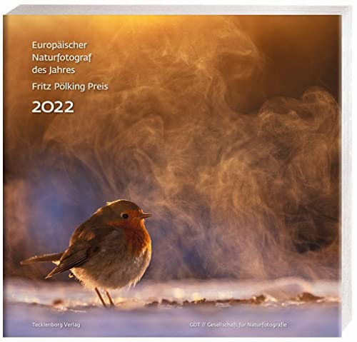 Imagen de archivo de Europischer Naturfotograf des Jahres und Fritz Plking Preis 2022 a la venta por GreatBookPrices