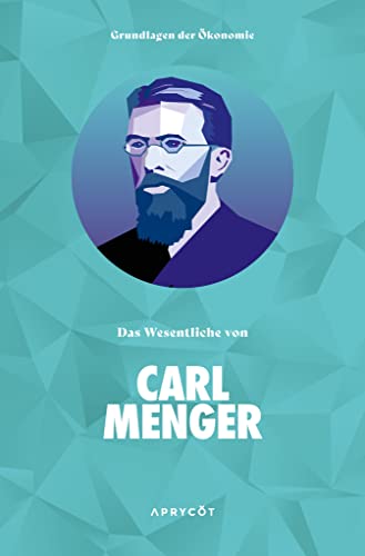 Imagen de archivo de Grundlagen der konomie: Das Wesentliche von Carl Menger a la venta por medimops