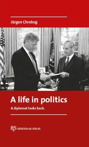 Stock image for A life in politics for sale by Blackwell's