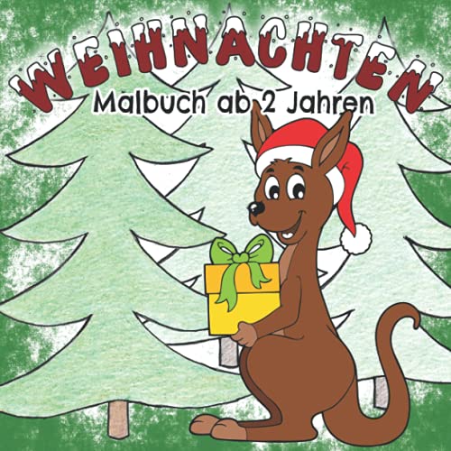 Beispielbild fr Weihnachten Malbuch ab 2 Jahren: Einzigartige Ausmalbilder rund um das Thema Weihnachten ? Das zauberhafte Malbuch frdert Kreativitt und Geschick | . fr Kinder (German Edition) zum Verkauf von GF Books, Inc.