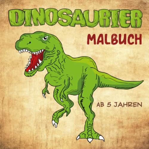 Stock image for Dinosaurier Malbuch ab 5 Jahren: Zur Frderung von Geschick und Kreativitt. Das perfekte Geschenk fr Kinder. (German Edition) for sale by Book Deals