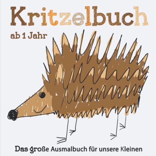 Imagen de archivo de Kritzelbuch ab 1 Jahr: Mein erstes Malbuch ? Fantastische Motive zur Frderung der Entwicklung und Kreativitt, die super zum Verschenken geeignet sind. (German Edition) a la venta por GF Books, Inc.