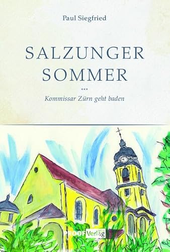 Stock image for Salzunger Sommer: Kommissar Zrn geht baden for sale by medimops