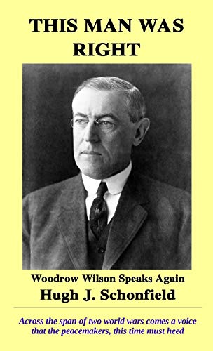Imagen de archivo de This Man Was Right Woodrow Wilson Speaks Again a la venta por PBShop.store US