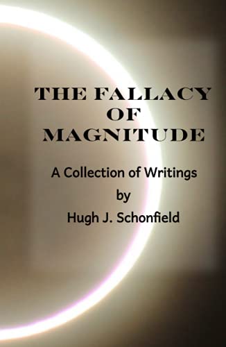 Stock image for The Fallacy of Magnitude: A Collection of Writings for sale by Lucky's Textbooks