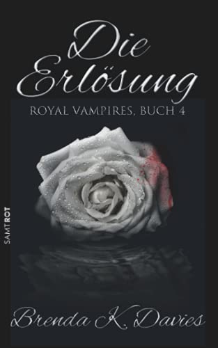 Beispielbild fr Die Erlsung (Royal Vampires, Band 4) zum Verkauf von medimops