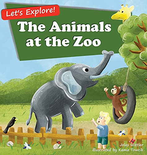 Stock image for The Animals at the Zoo for sale by Books Unplugged