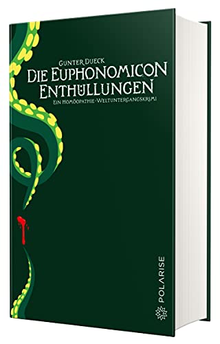 Imagen de archivo de Euphonomicon: Ein Homopathie-Weltuntergangskrimi a la venta por medimops
