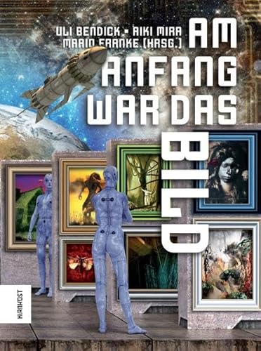 Stock image for Am Anfang war das Bild for sale by Revaluation Books