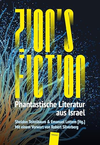 Stock image for Zion's Fiction: Phantastische Literatur aus Israel for sale by Revaluation Books