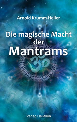 9783949496318: Die magische Macht der Mantrams