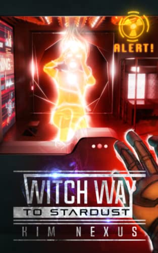 Imagen de archivo de Witch Way to Stardust: Witch Way Chronicles #03 a la venta por Lucky's Textbooks