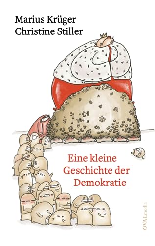 Stock image for Eine kleine Geschichte der Demokratie: Eine Bildgeschichte zur Demokratie for sale by medimops
