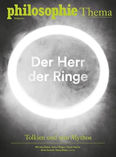 Beispielbild fr Philosophie Magazin Sonderausgabe "Herr der Ringe": Tolkien und sein Mythos zum Verkauf von medimops