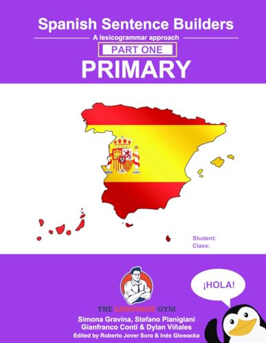 Imagen de archivo de Spanish Sentence Builders - A Lexicogrammar approach: Spanish Sentence Builders - Primary a la venta por GreatBookPrices