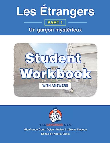 Beispielbild fr Les trangers - Part 1 - Un garçon myst rieux - Student Workbook: French Sentence Builder - Readers WORKBOOK zum Verkauf von AwesomeBooks