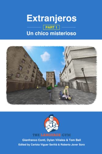 Stock image for Un chico misterioso - Extranjeros - Book 1 for sale by GF Books, Inc.