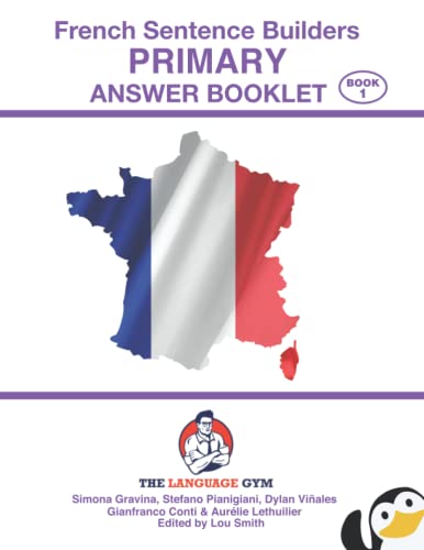 Beispielbild fr French Sentence Builders - ANSWER BOOKLET - PRIMARY - Part 1 zum Verkauf von GreatBookPrices