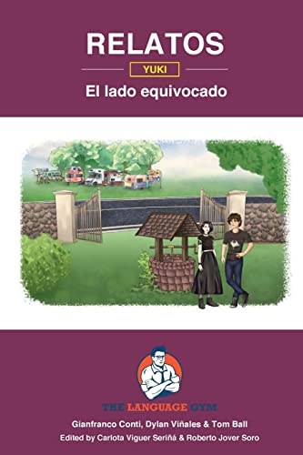 Imagen de archivo de Relatos - Yuki - El lado equivocado: Language Gym (Sentence Builder) a la venta por Books Unplugged