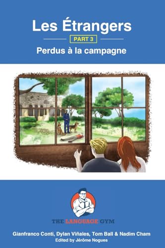 Beispielbild fr Les trangers - PART 3 - Perdus  la campagne (Sentence Builder) zum Verkauf von Books Unplugged
