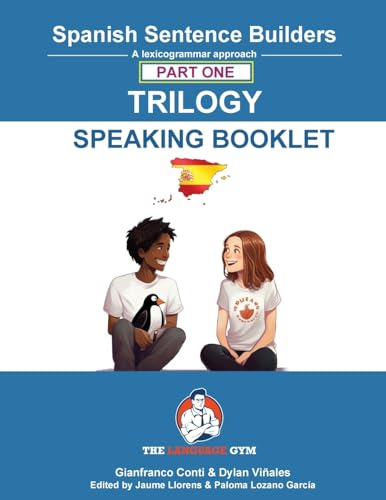 Beispielbild fr Spanish Sentence Builders - TRILOGY - Part 1 - SPEAKING BOOKLET (The Language Gym - Sentence Builder) zum Verkauf von GF Books, Inc.