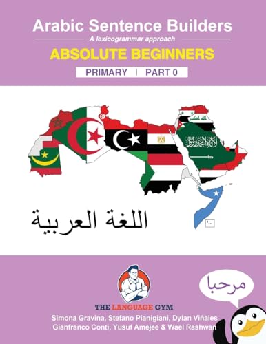 Beispielbild fr Arabic Primary Sentence Builders - Absolute Beginners: Arabic Sentence Builders - Primary zum Verkauf von GreatBookPrices