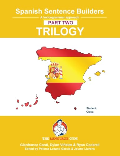 9783949651823: Spanish Sentence Builders - TRILOGY - Part II (The Language Gym - Sentence Builder)