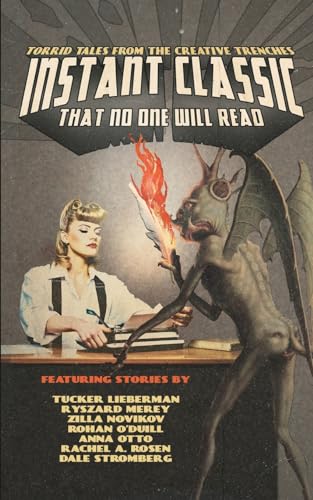 Imagen de archivo de Instant Classic: That No One Will Read a la venta por Books Unplugged