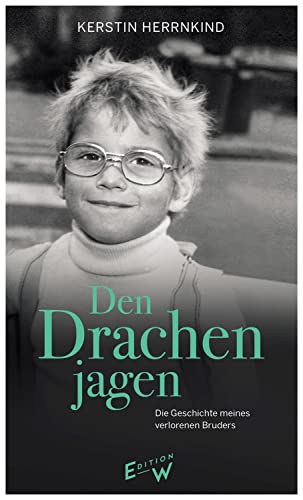 Stock image for Den Drachen jagen: Die Geschichte meines verlorenen Bruders for sale by medimops