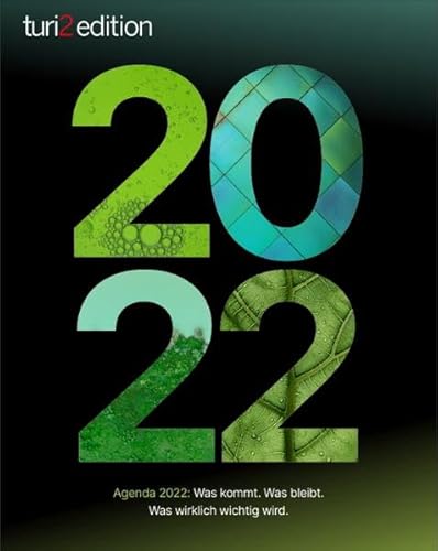Beispielbild fr turi2 edition Agenda 2022: Was kommt. Was bleibt. Was wirklich wichtig wird. zum Verkauf von medimops