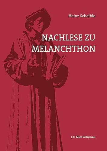 Beispielbild fr Nachlese zu Melanchthon zum Verkauf von Blackwell's