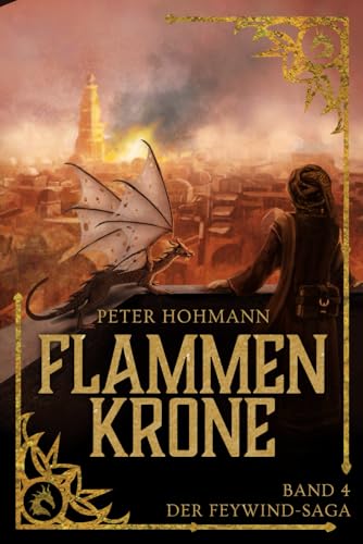 Imagen de archivo de Flammenkrone (Band 4 der Feywind-Saga) (German Edition) a la venta por GF Books, Inc.