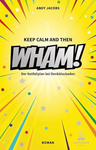 Stock image for WHAM! Der Notfallplan bei Denkblockaden for sale by medimops
