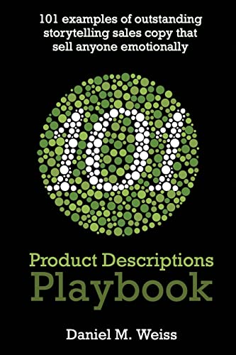 Imagen de archivo de 101 Product Descriptions Playbook: 101 outstanding storytelling sales copy examples for the top products in the top 10 selling categories of 2022 (apply them to any product) a la venta por Lucky's Textbooks