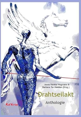 Stock image for Drahtseilakt: Anthologie for sale by medimops