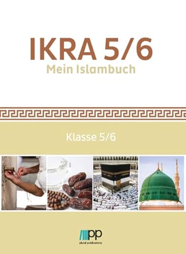 Stock image for IKRA 5/6. Mein Islambuch for sale by Revaluation Books