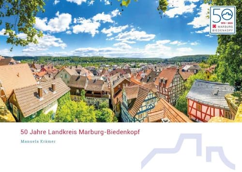 Stock image for 50 Jahre Landkreis Marburg-Biedenkopf for sale by Revaluation Books