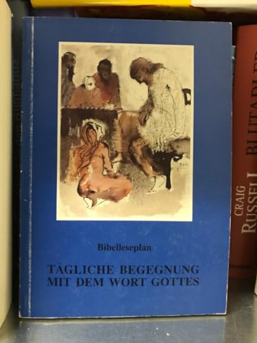 9783950007916: t-auml-gliche-begegnung-mit-dem-wort-gottes-bibelleseplan-nach-der-katholischen-bibelleseordnung-les