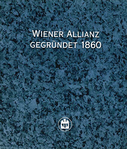 Wiener Allianz - Gegründet 1860