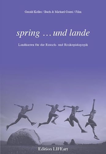 Imagen de archivo de spring . und lande: Landkarten fr die Rausch- und Risikopdagogik Buch und Film a la venta por medimops
