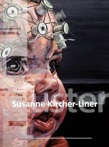 Cluster. - Kircher-Liner, Susanne