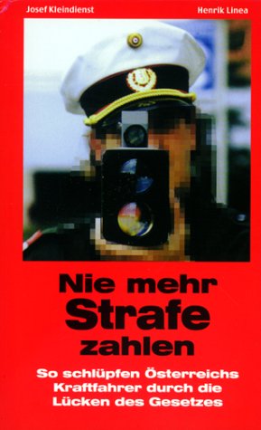 Stock image for Nie mehr Strafe zahlen (f. sterreich) for sale by medimops