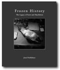 9783950151022: Frozen History: The Legacy of Scott and Shackleton. Auszge aus Tagebchern