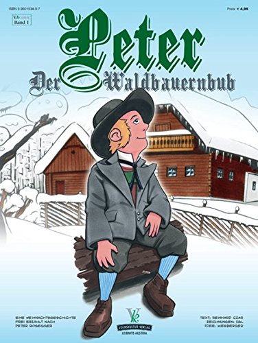 Beispielbild fr Peter, der Waldbauernbub: Eine Weihnachtsgeschichte, frei erzhlt nach Peter Rosegger zum Verkauf von medimops