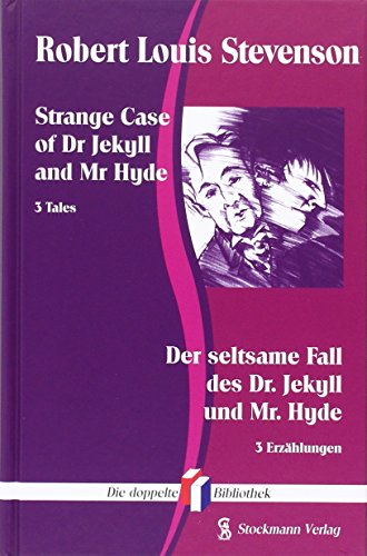Beispielbild fr Strange Case of Dr. Jekyll and Mr. Hyde /Der seltsame Fall des Dr. Jekyll und Mr. Hyde. Markheim. The Body Snatcher /Der Leichenruber: 3 Tales /3 Erzhlungen (Die doppelte Bibliothek) zum Verkauf von medimops