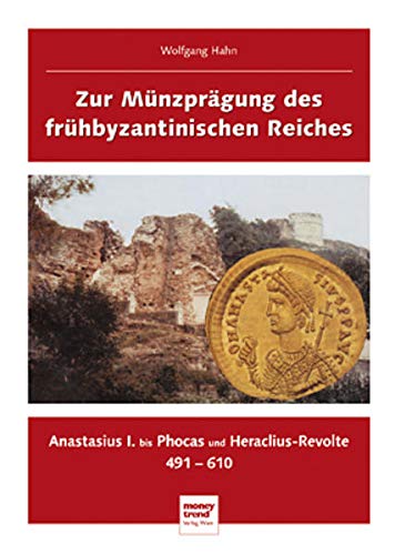Stock image for Zur Mnzprgung des frhbyzantinischen Reiches for sale by medimops
