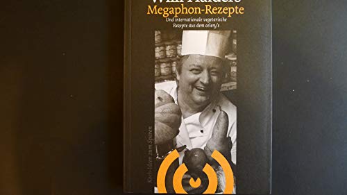 Beispielbild fr Willi Haiders Megaphon-Rezepte und internationale vegetarische Rezepte aus dem celery's, zum Verkauf von Buchmarie