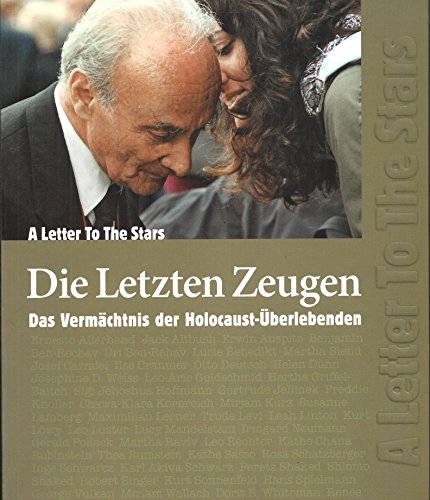 9783950183610: A letter to the Stars - Die letzten Zeugen: Das Vermchtnis der Holocaust-œberle