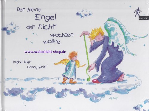 Stock image for Auer, I: Kleine Engel, der nicht wachsen wollte for sale by HPB-Emerald