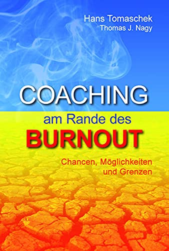 Beispielbild fr Coaching am Rande des Burnout: Chancen, Mglichkeiten und Grenzen zum Verkauf von medimops